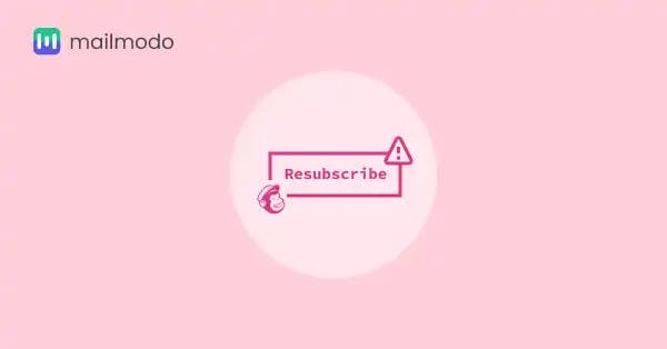 Why Is Your Mailchimp Resubscribe Not Working? | Mailmodo