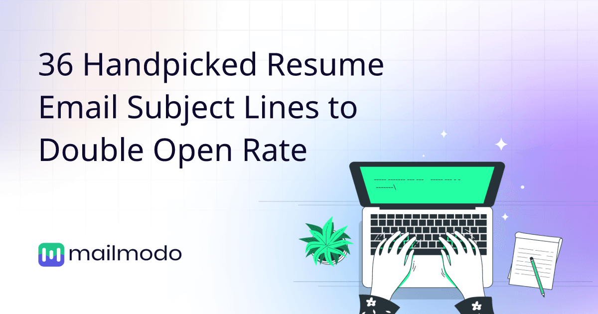 36 Handpicked Resume Email Subject Lines to Double Open Rate